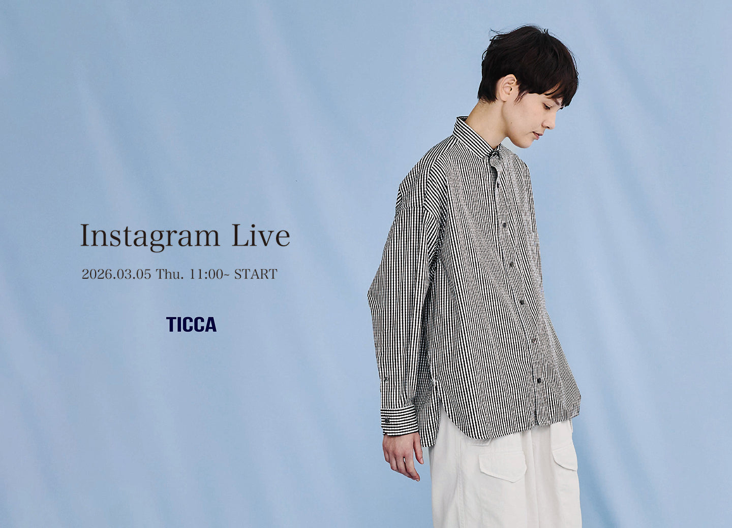 TICCA Instagram Live vol.10 - Square Big Shirt -