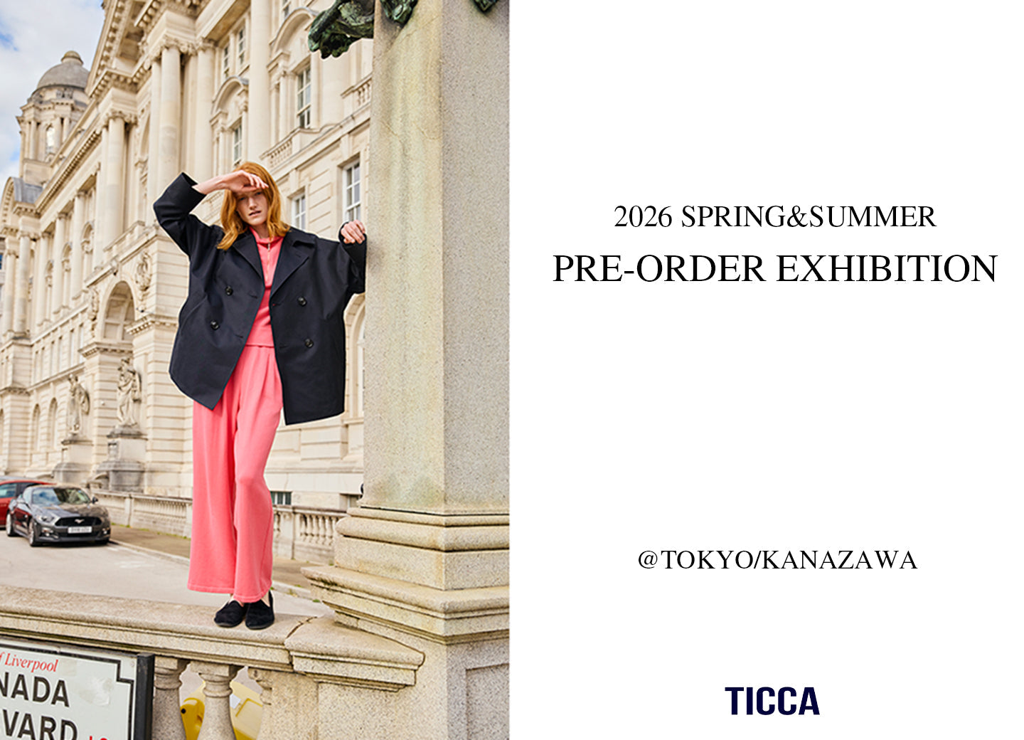 26SS  PRE-ORDER EXHIBITION @TICCA金沢&東京