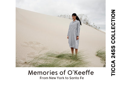 TICCA 2024SS「Memories of O'Keeffe From New York to Santa Fe」