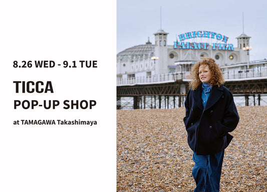 TICCA POP-UP SHOP＠玉川高島屋